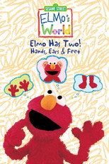 Sesame Street: Elmo's World: Elmo Has Two!  Hands, Ears & Feet poster