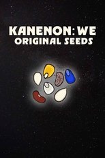 Kanenon:we - Original Seeds