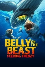 Poster for Belly of the Beast: Feeding Frenzy 