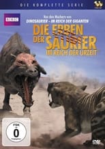 Die Erben der Saurier - Im Reich der Urzeit