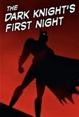 Poster for The Dark Knight's First Night
