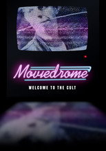 Moviedrome: Welcome to the Cult poster movie