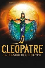 Poster for Cléopâtre, la dernière Reine d'Egypte