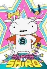 Poster for Super Shiro Season 1