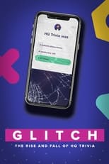 Poster for Glitch: The Rise & Fall of HQ Trivia