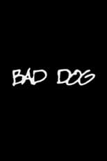 Poster for Bad Dog