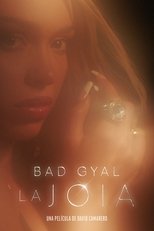 La Joia: Bad Gyal poster movie