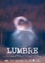 Poster for Lumbre 