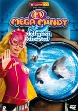 Poster for Mega Mindy en de Dolfijnendiefstal