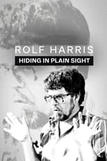 Poster for Rolf Harris: Hiding in Plain Sight