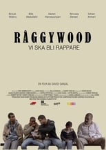 Poster for Råggywood: Vi ska bli rappare