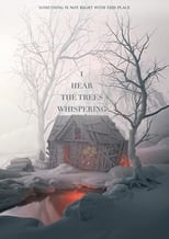 Image I HEAR THE TREES WHISPERING (2022)