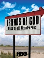 Poster for Friends of God: A Road Trip with Alexandra Pelosi