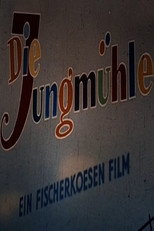 Die Jungmühle