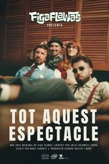Tot aquest espectacle