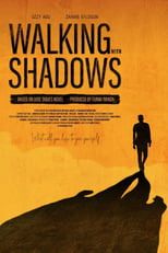 Poster for Walking with Shadows