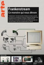 Poster for Frankenstream, ce monstre qui nous dévore