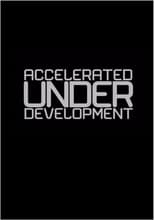 Poster for Accelerated Under-Development: In the Idiom of Santiago Alvarez