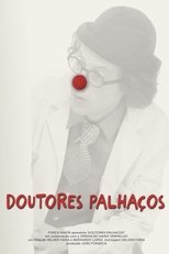 Poster for Doutores Palhaços 