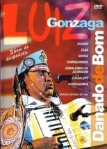 Poster for Luiz Gonzaga - Danado de Bom