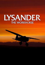 Lysander: The Workhorse poster