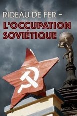 Iron Curtain: Life Under Soviet Occupation