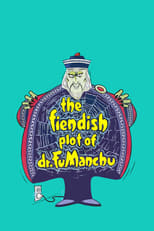 The Fiendish Plot of Dr. Fu Manchu Poster
