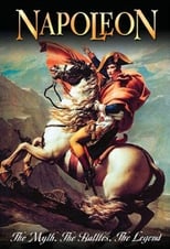 Poster di Napoleon - The Myth, The Battles, The Legend