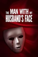 Poster for The Man with My Husband's Face 