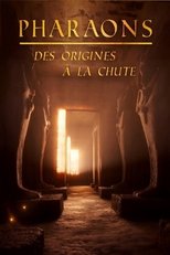 Pharaons, des origines à la chute poster image