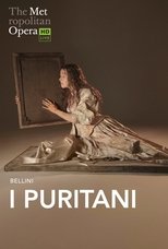 The Metropolitan Opera: I Puritani The Metropolitan Opera: I Puritani