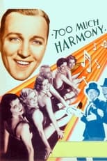 Poster for Too Much Harmony 