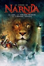 Le Monde de Narnia : Le Lion, la sorcière blanche et l'armoire magique serie streaming