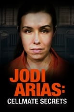 Poster for Jodi Arias: Cellmate Secrets 