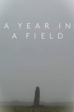 Poster for A Year in a Field 