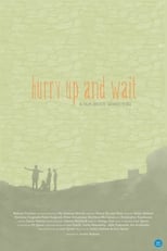 Hurry Up and Wait (2011)