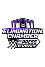 Poster for WWE Elimination Chamber Press Event 2024