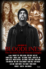 Poster for Bloodlines: The Art and Life of Vincent Castiglia