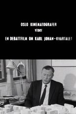 Oslofilm: En debattfilm om Karl Johan-kvartalet - del 1