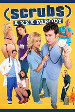 Scrubs: A XXX Parody