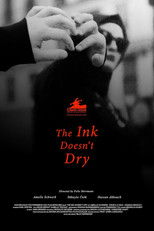 The Ink Doesn't Dry poster