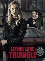 Poster for Lethal Love Triangle 