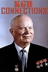 Poster for The KGB Connections: An Investigation into Soviet Operations in North America 