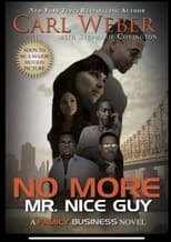 No More Mr Nice Guy (2018)