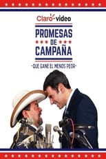 Poster for Promesas de campaña Season 1