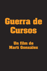 Poster for Guerra de Cursos