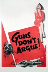 Guns Don't Argue (1957)