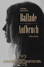 Poster for Ballade vom Aufbruch