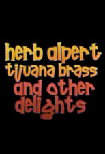 Poster for Herb Alpert, Tijuana Brass and Other Delights