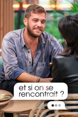 Et si on se rencontrait ? poster